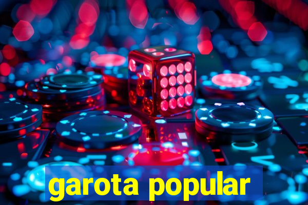 garota popular