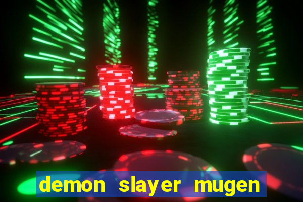 demon slayer mugen apk download