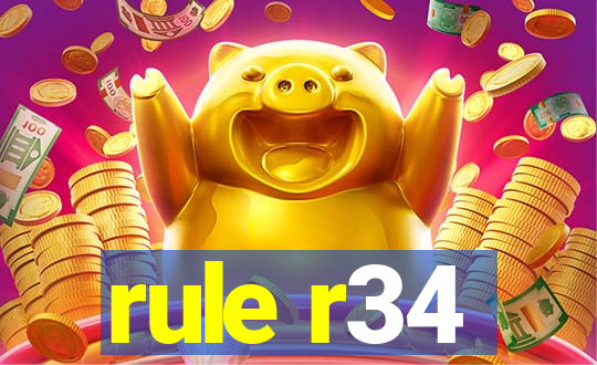 rule r34