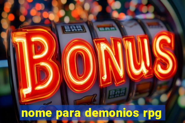 nome para demonios rpg