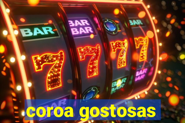 coroa gostosas