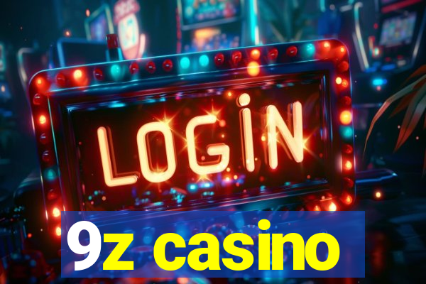 9z casino