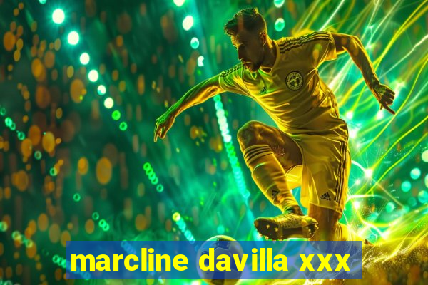 marcline davilla xxx