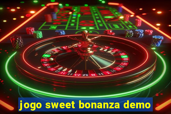 jogo sweet bonanza demo