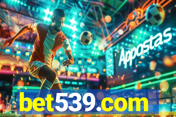 bet539.com