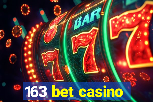 163 bet casino