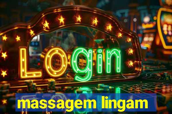 massagem lingam