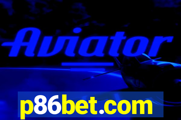 p86bet.com