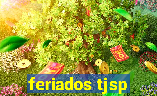 feriados tjsp