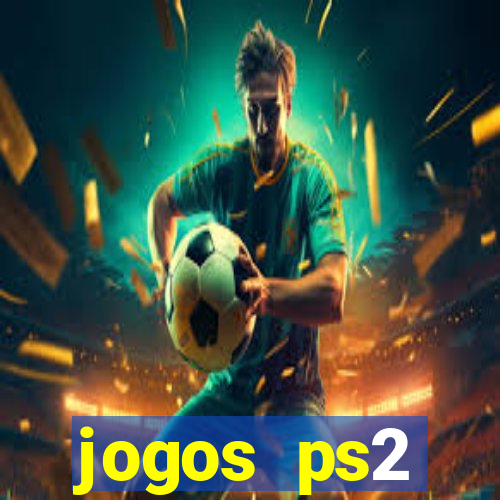 jogos ps2 traduzidos pt br