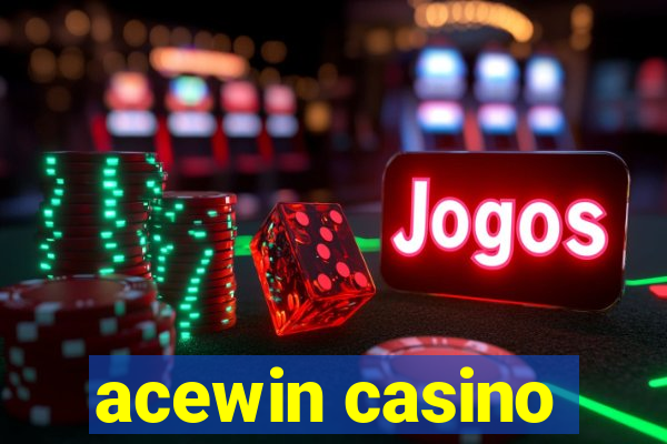 acewin casino