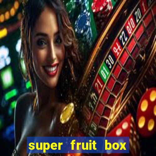 super fruit box codes blox fruit 2024