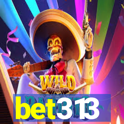 bet313