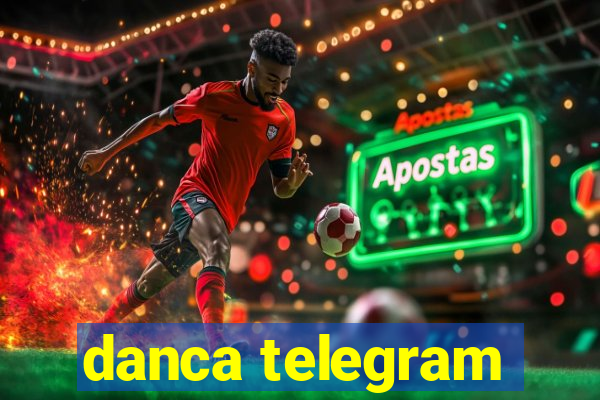 danca telegram