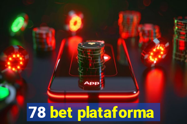 78 bet plataforma