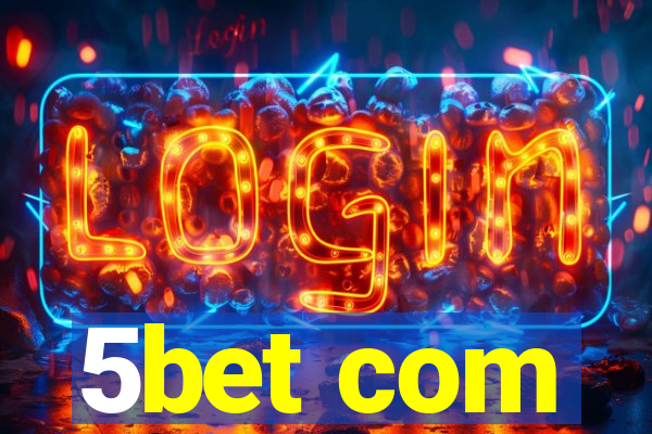 5bet com