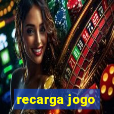 recarga jogo