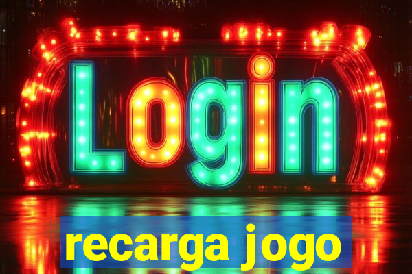 recarga jogo