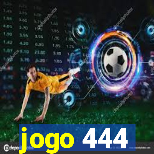 jogo 444