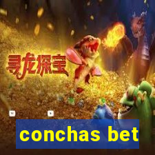 conchas bet