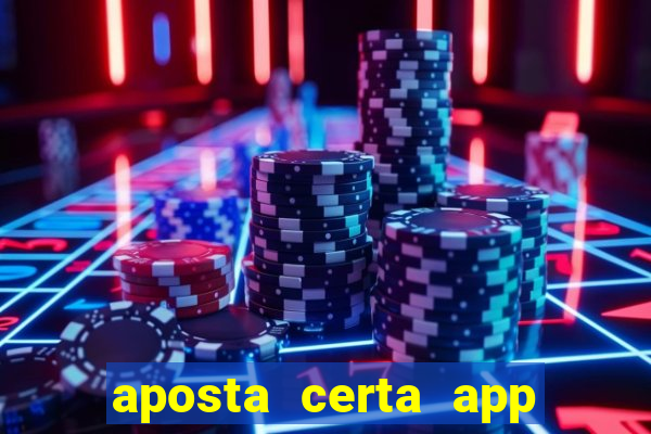 aposta certa app jogo do bicho