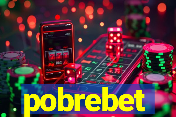 pobrebet