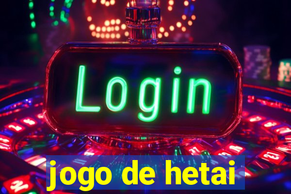 jogo de hetai