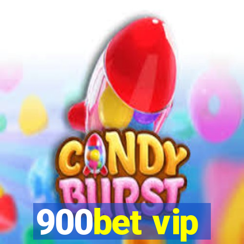 900bet vip