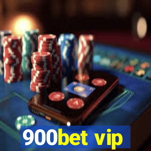 900bet vip