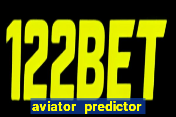 aviator predictor premium apk download