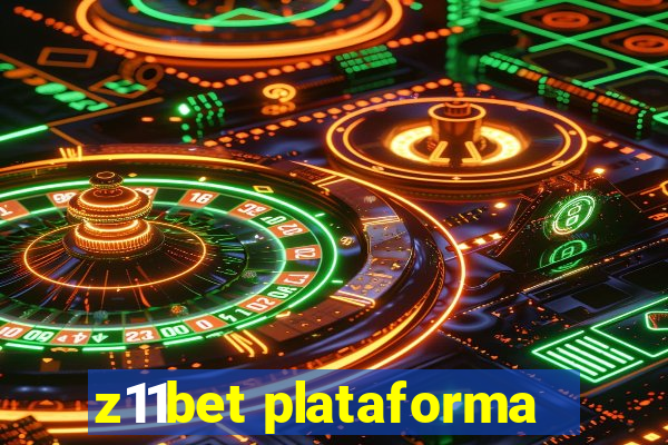 z11bet plataforma