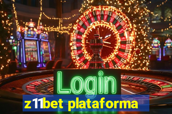 z11bet plataforma