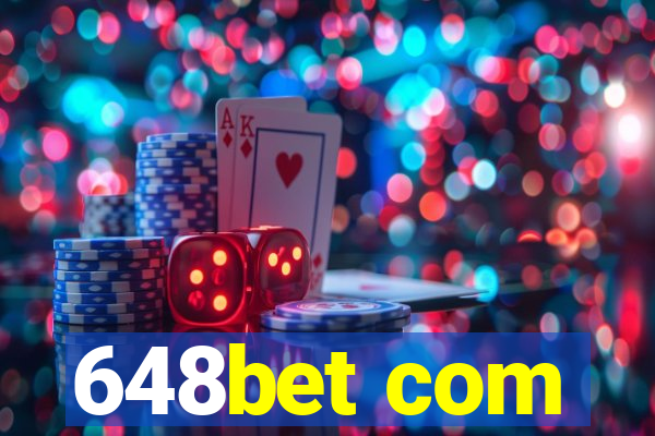 648bet com