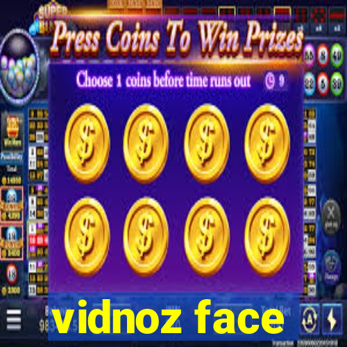 vidnoz face