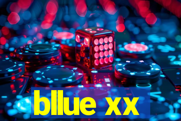 bllue xx