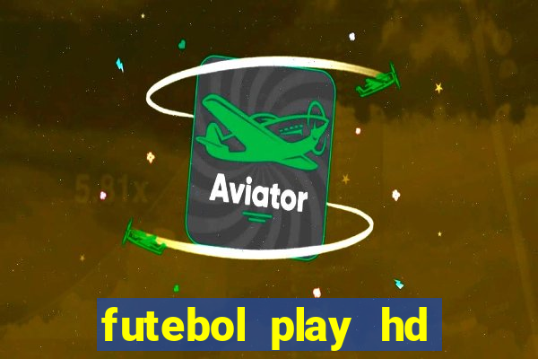 futebol play hd são paulo