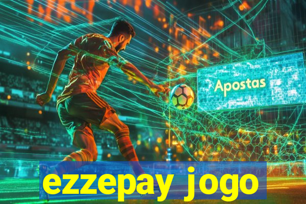 ezzepay jogo