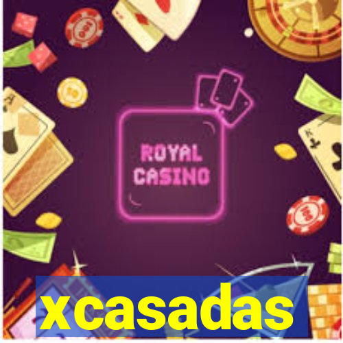 xcasadas