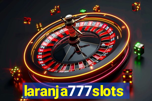 laranja777slots.com