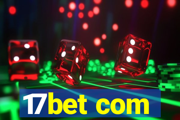 17bet com