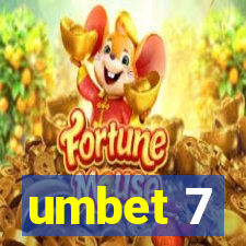 umbet 7