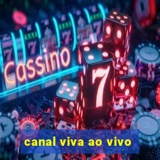 canal viva ao vivo