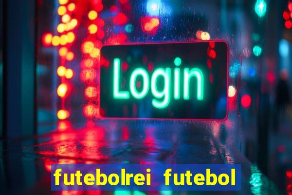 futebolrei futebol ao vivo