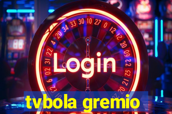 tvbola gremio