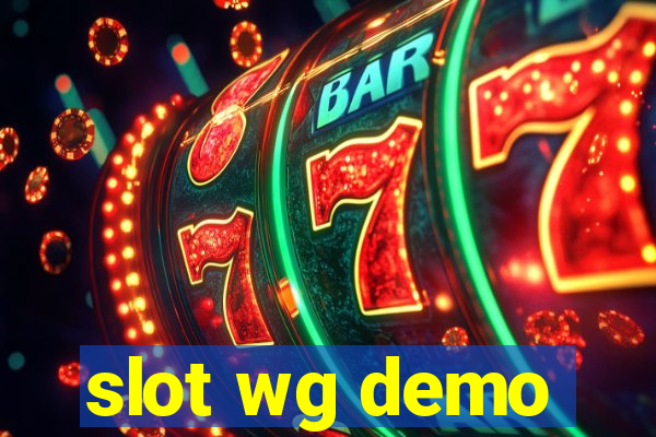 slot wg demo