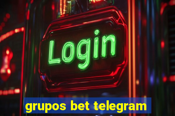 grupos bet telegram