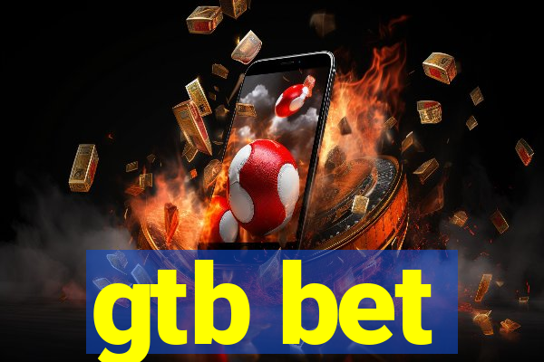 gtb bet