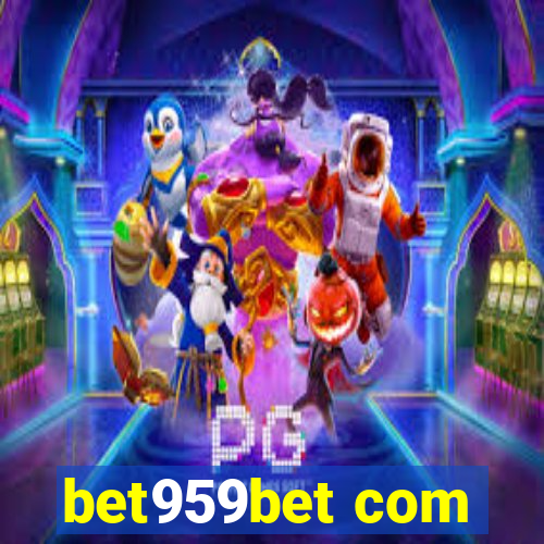 bet959bet com