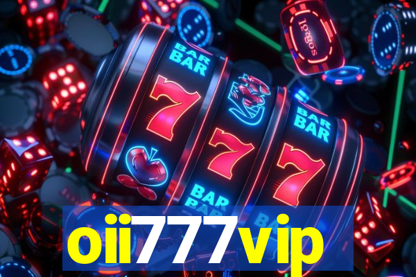 oii777vip