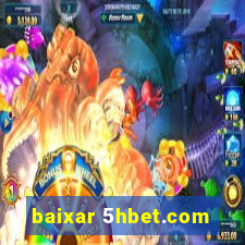 baixar 5hbet.com